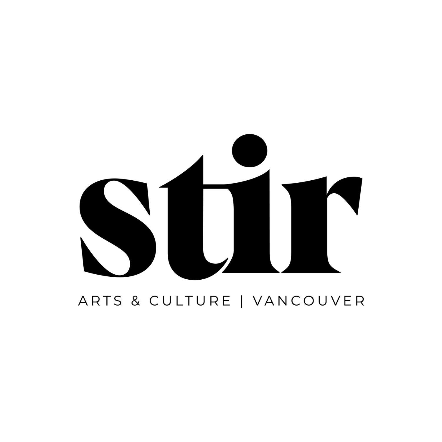 Stir Arts & Culture | Vancouver